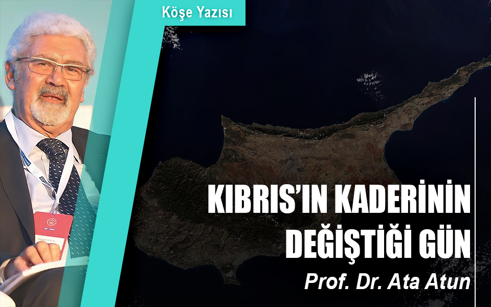 612153Kıbrıs’ın Kaderinin Değiştiği Gün.jpg